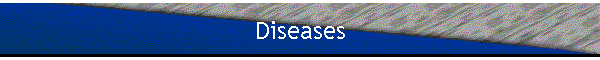 Diseases